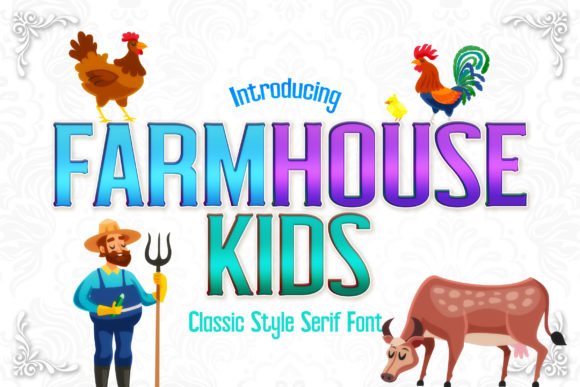 Farmhouse Kids: The Serif Typeface That Elevates Small Business Branding