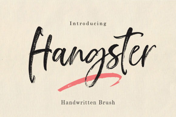 Hangster Typeface Review: A Brushed Script for Campaign Design