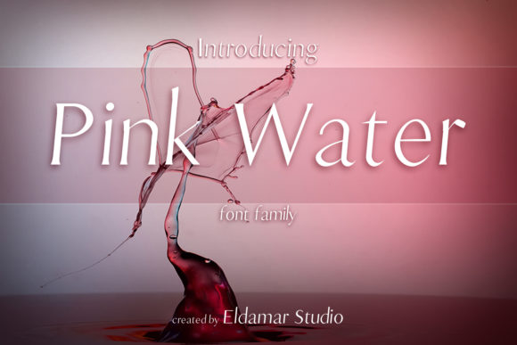 Pink Water Typeface Review: A Delicate Serif for Modern Branding